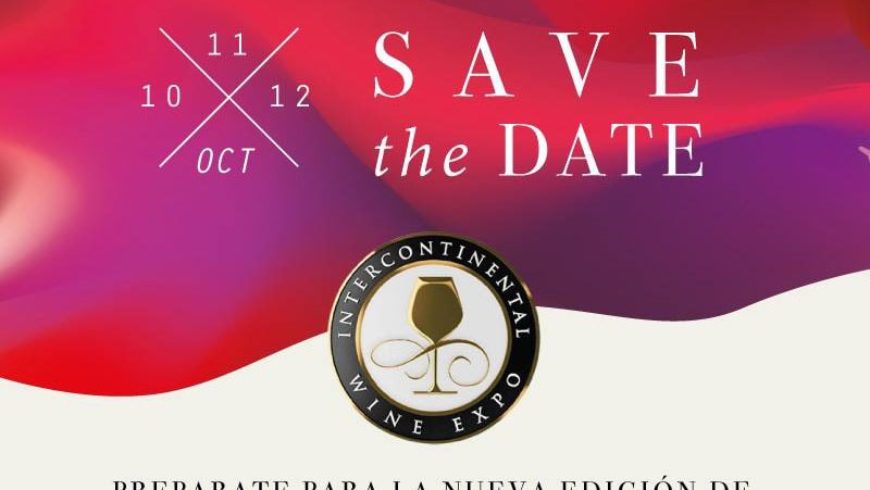 InterContinental Wine Expo Octava Edición
