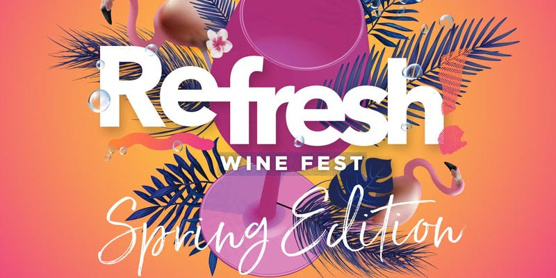 Sabado 20 de octubre: Refresh! WineFest